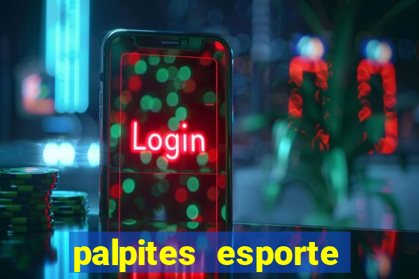 palpites esporte net jogos de hoje